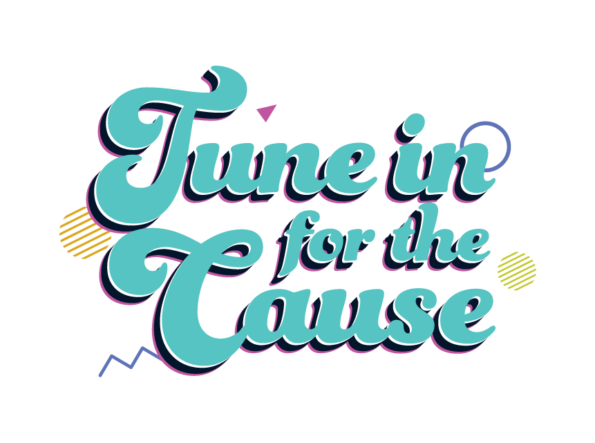 Tune In For The Cause Tune In For The Cause