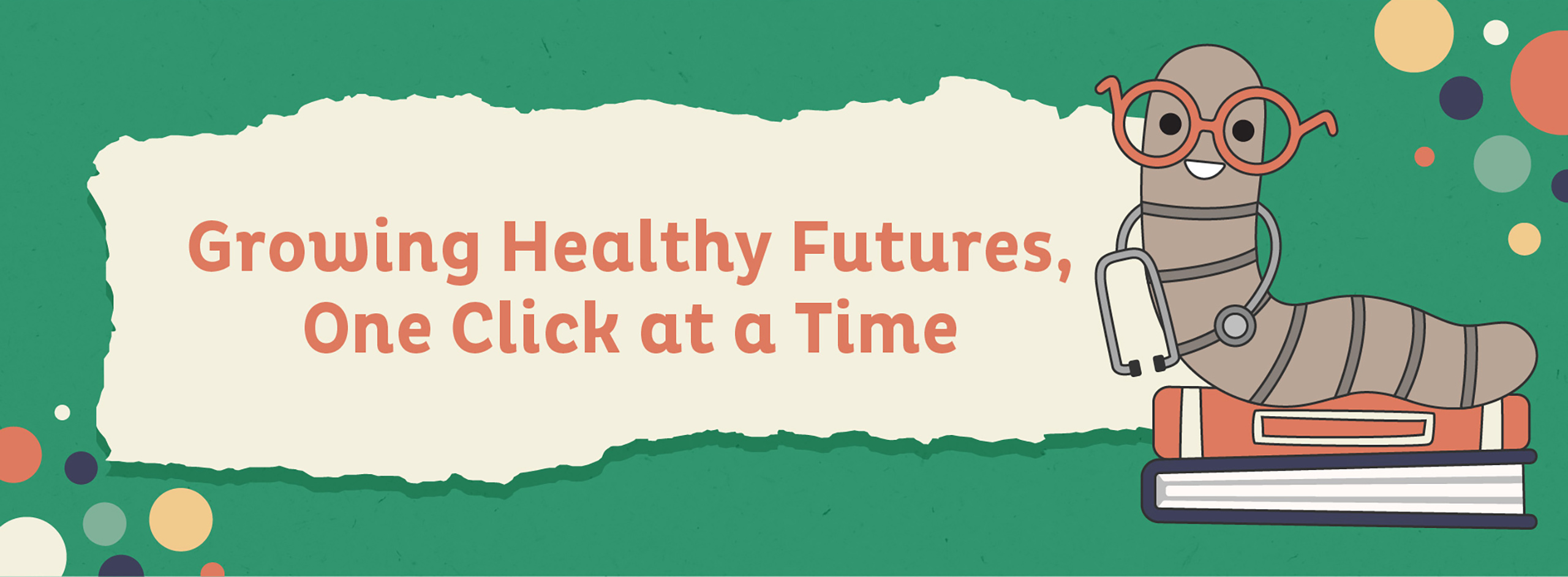 Growing Healthy Futures Growing Healthy Futures